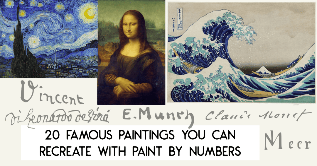 20 Famous Paintings You Can Recreate with Paint By Numbers - Crafty by Numbers