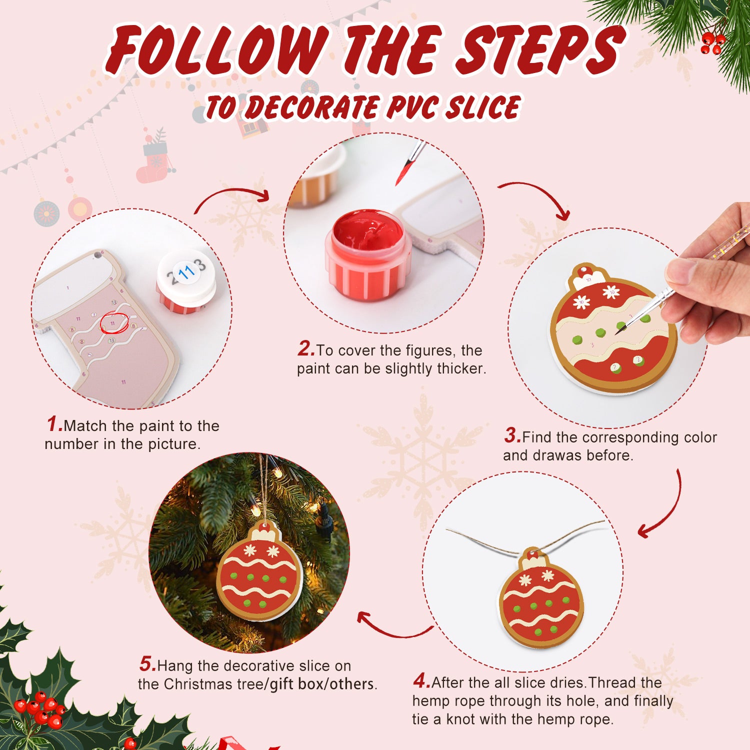 Guía paso a paso para decorar una rebanada de PVC con adornos navideños.