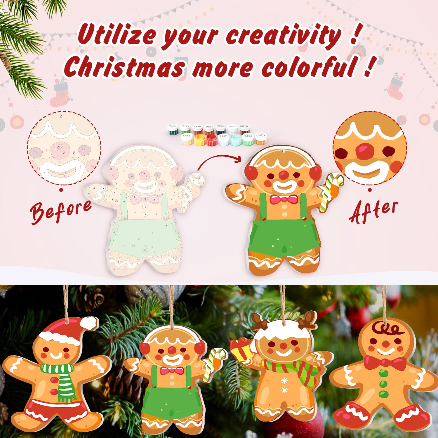 Before and after transformation of a gingerbread man ornament with colorful paint options on a festive background.