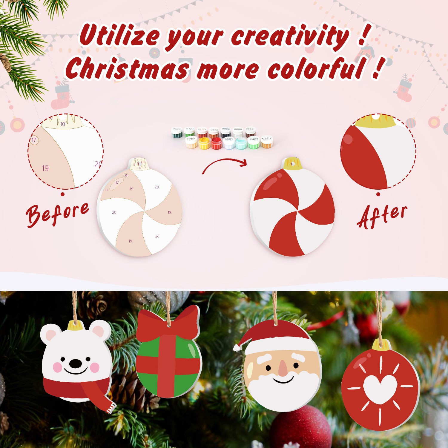Before and after transformation of Christmas ornaments with text encouraging creativity.