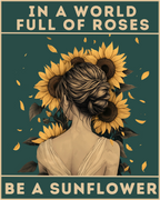 A paint-by-numbers kit image featuring a woman with sunflowers and the text 'IN A WORLD FULL OF ROSES BE A SUNFLOWER' on a dark background.